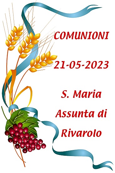 Comunioni S.M. Assunta di Rivarolo 21-05-2023