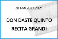 DON DASTE QUINTO RECITA ESTATE 2021 GRANDI 