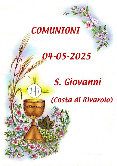 Comunioni S. Giovanni - Costa di Rivarolo 04-05-2025
