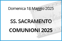 Comunioni SS. Sacramento <br>18 Maggio 2025 