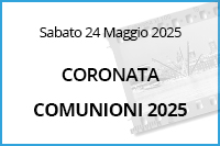 Comunioni Coronata <br>24 Maggio 2025 